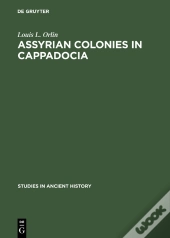 Assyrian Colonies In Cappadocia
