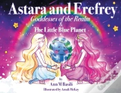 Capa do artigo Astara And Erefrey, Goddesses Of The Realm & The Little Blue Planet