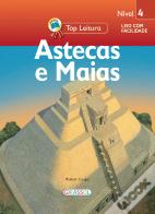 Astecas e Maias