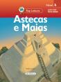 Astecas e Maias - Preview