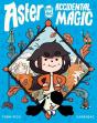 Aster And The Accidental Magic - Preview