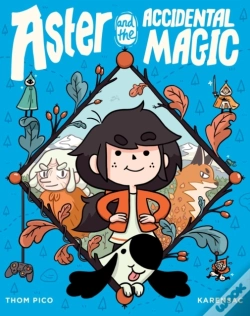 Capa do artigo Aster And The Accidental Magic