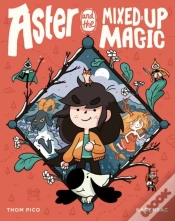 Capa do artigo Aster And The Mixed-Up Magic