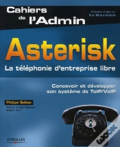 Capa do artigo Asterisk. ; La Téléphonie D