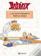 Astérix. Las Costumbres Explicadas