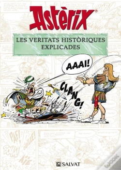 Capa do artigo Astèrix. Les Veritats Històriques Explicades