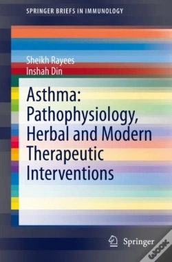 Capa do artigo Asthma: Pathophysiology, Herbal And Modern Therapeutic Interventions