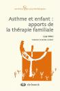 Asthme Et Enfant : Apports De La Thérapie Familiale - Preview