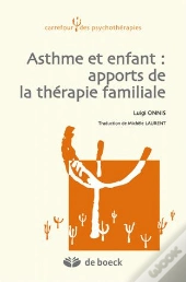 Asthme Et Enfant : Apports De La Thérapie Familiale