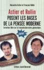 Astier Et Rollin Posent Les Bases De La Pensée Moderne ; Entretien Libre Sur La Trasmission Entre Générations - Preview