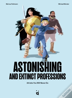 Capa do artigo Astonishing And Extinct Professions