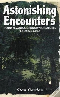 Capa do artigo Astonishing Encounters: Pennsylvania'S Unknown Creatures, Casebook 3