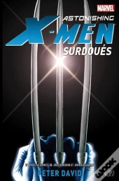 Astonishing X-Men : Surdoues