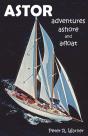 Astor: Adventures Ashore And Afloat - Preview
