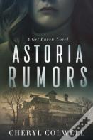 Astoria Rumors