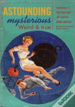 Astounding, Mysterious, Weird And True