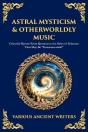 Astral Mysticism & Otherworldly Music - Preview