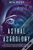 Astral Projection & Astrology