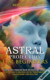 Capa do artigo Astral Projection For Beginners