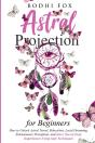 Astral Projection For Beginners - Preview