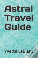 Astral Travel Guide