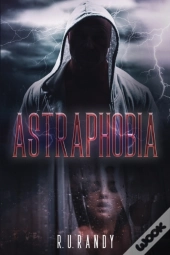 Astraphobia