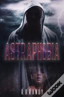 Astraphobia
