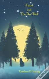 Astrid And The She-Wolf