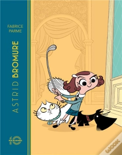 Capa do artigo Astrid Bromure - Tome 1 - (Edition Anniversaire 10 Ans)