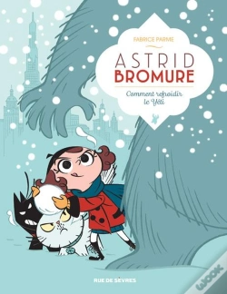 Capa do artigo Astrid Bromure Tome 5 : Comment Refroidir Le Yéti