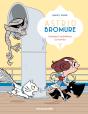 Astrid Bromure Tome 9 : Comment Embobiner La Momie - Preview