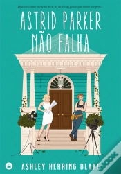 Capa do artigo Astrid Parker Não Falha