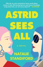 Astrid Sees All