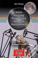 Astro-Imaging Projects For Amateur Astronomers