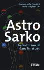 Astro Sarko : Un Destin Inscrit Dans Les Astres - Preview