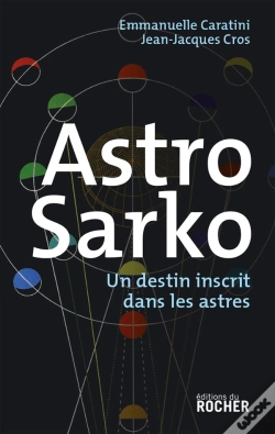 Capa do artigo Astro Sarko : Un Destin Inscrit Dans Les Astres