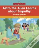 Astro The Alien Learns About Empathy