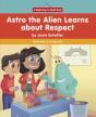 Astro The Alien Learns About Respect - Preview