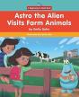 Astro The Alien Visits Farm Animals - Preview