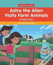Astro The Alien Visits Farm Animals