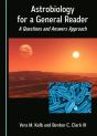Astrobiology For A General Reader - Preview