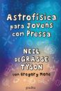 Astrofísica para Jovens com Pressa - Preview