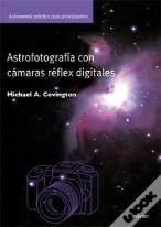 Astrofotografía Con Cámaras Digitales