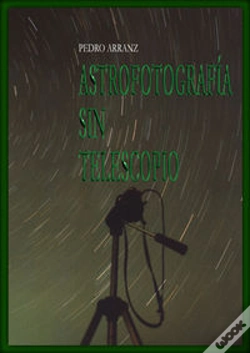 Capa do artigo Astrofotografía Sin Telescopio