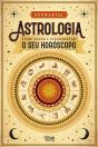 Astrologia - Como Fazer E Interpretar O Seu Horóscopo - Preview
