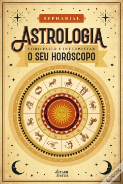 Capa do artigo Astrologia - Como Fazer E Interpretar O Seu Horóscopo
