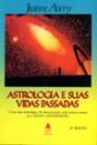 Astrologia e Suas Vidas Passadas - Preview