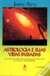 Capa do artigo Astrologia e Suas Vidas Passadas