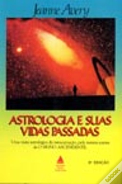 Capa do artigo Astrologia e Suas Vidas Passadas