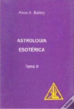 Capa do artigo Astrologia Esotérica - Tomo II